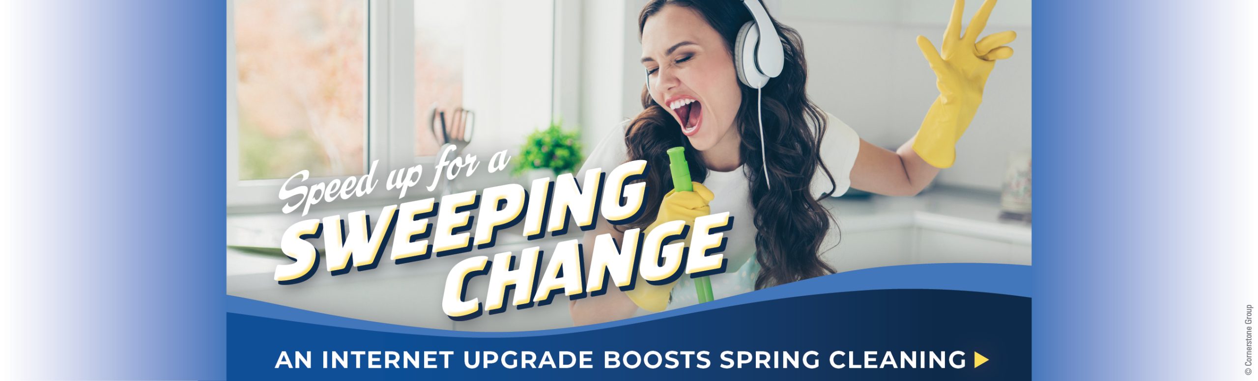 Internet upgrades boost spring cleaning